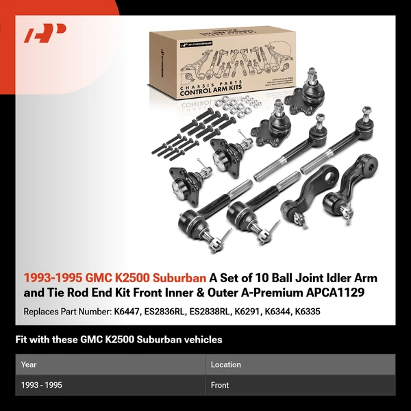 1993-1995 GMC K2500 Suburban A Set of 10 Ball Joint Idler Arm and Tie Rod End Kit Front Inner & Outer A-Premium APCA1129
