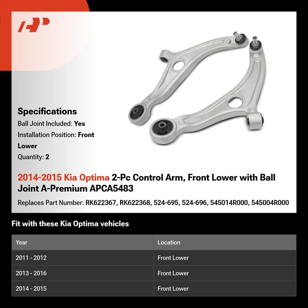 2014-2015 Kia Optima 2-Pc Control Arm, Front Lower with Ball Joint A-Premium APCA5483