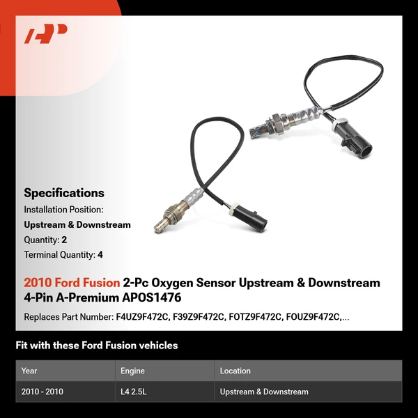 2010 Ford Fusion 2-Pc Oxygen Sensor Upstream & Downstream 4-Pin A-Premium APOS1476