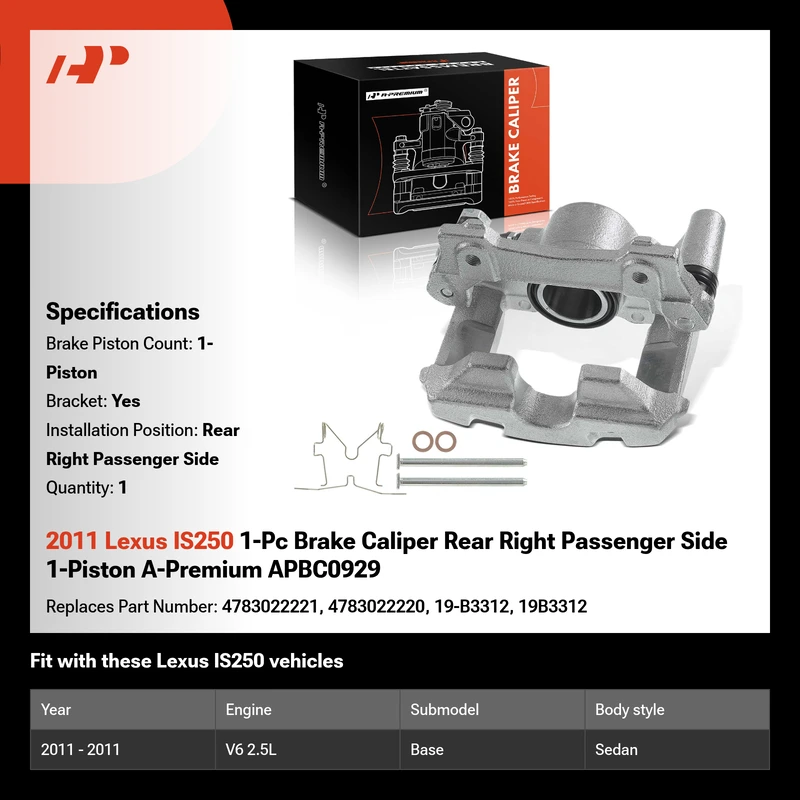 2011 Lexus IS250 1-Pc Brake Caliper Rear Right Passenger Side 1-Piston A-Premium APBC0929