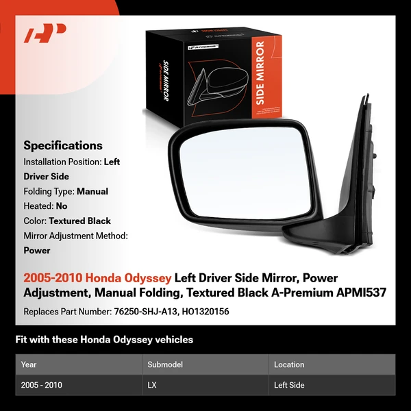 2005-2010 Honda Odyssey Left Driver Side Mirror, Power Adjustment, Manual Folding, Textured Black A-Premium APMI537