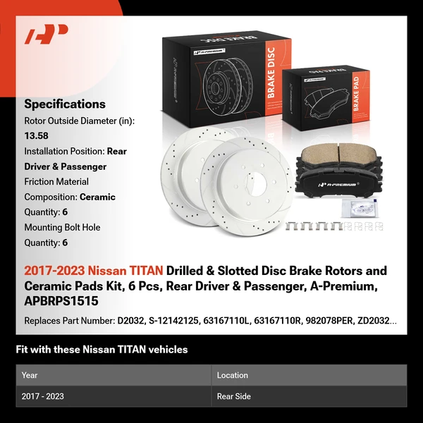 2017-2023 Nissan TITAN Drilled & Slotted Disc Brake Rotors and Ceramic Pads Kit, 6 Pcs, Rear Driver & Passenger, A-Premium, APBRPS1515