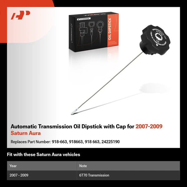 Automatic Transmission Oil Dipstick with Cap for 2007-2009 Saturn Aura