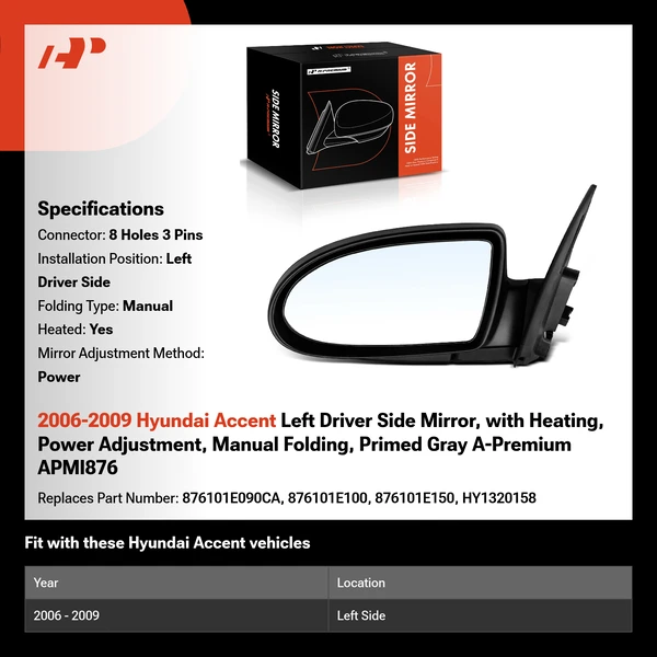 2006-2009 Hyundai Accent Left Driver Side Mirror, with Heating, Power Adjustment, Manual Folding, Primed Gray A-Premium APMI876