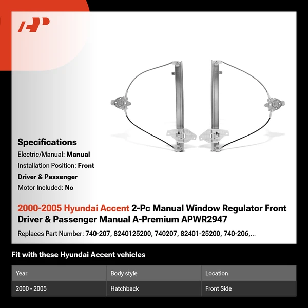 2000-2005 Hyundai Accent 2-Pc Manual Window Regulator Front Driver & Passenger Manual A-Premium APWR2947