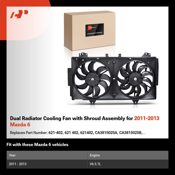 Dual Radiator Cooling Fan with Shroud Assembly for 2011-2013 Mazda 6