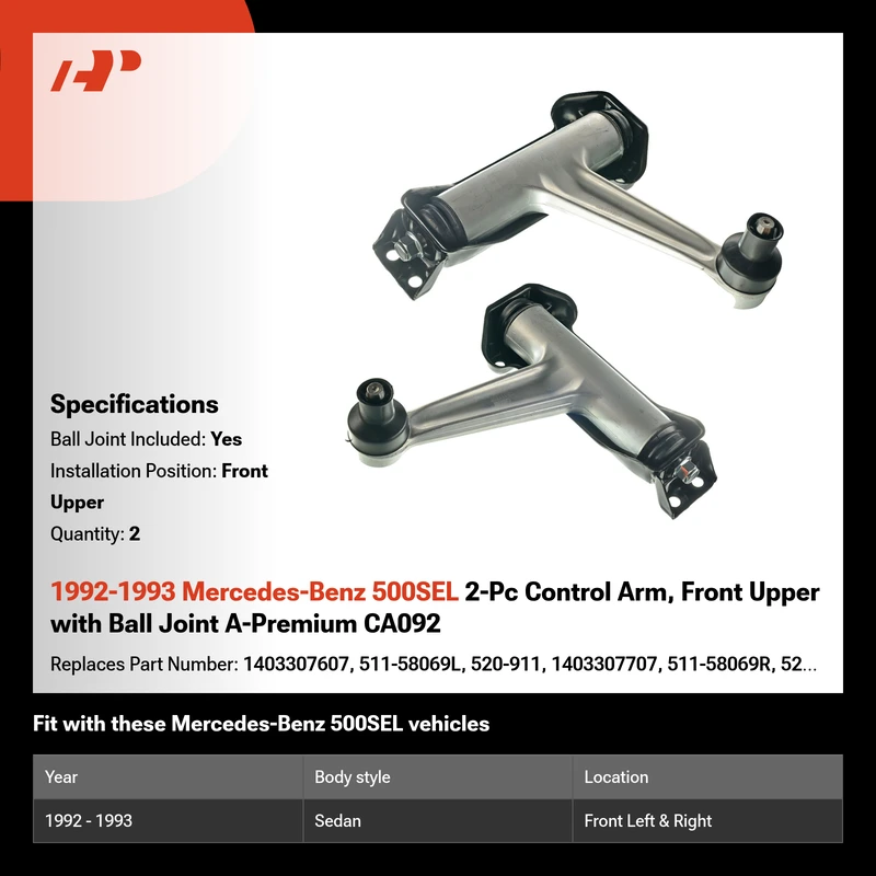 1992-1993 Mercedes-Benz 500SEL 2-Pc Control Arm, Front Upper with Ball Joint A-Premium CA092