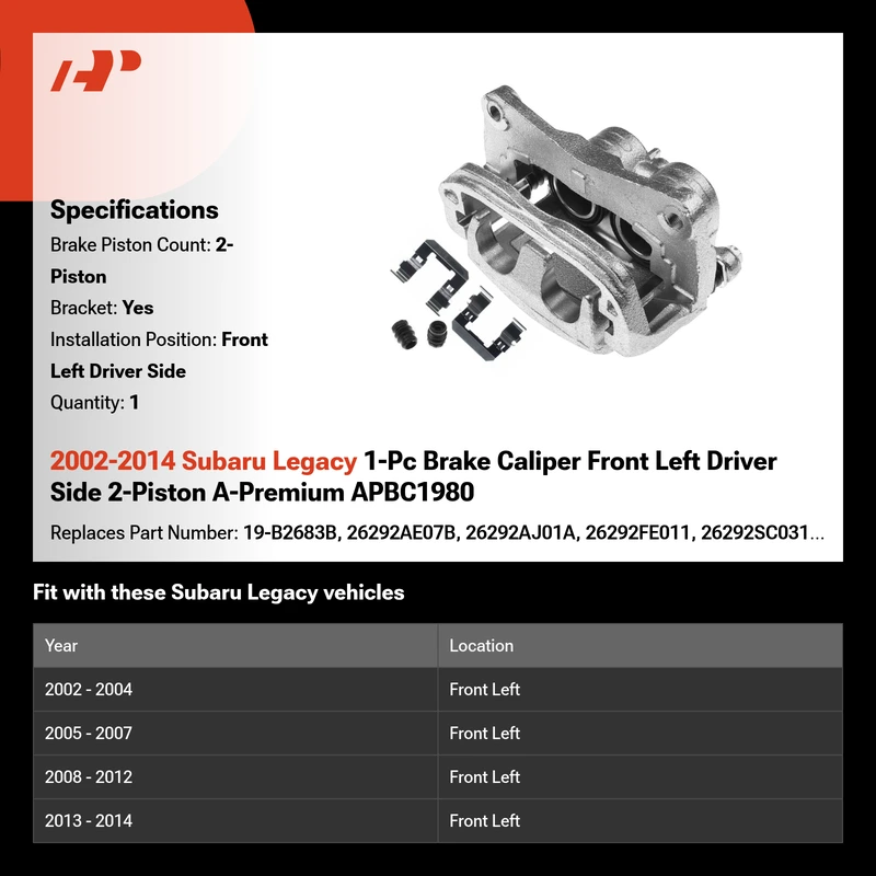 2002-2014 Subaru Legacy 1-Pc Brake Caliper Front Left Driver Side 2-Piston A-Premium APBC1980