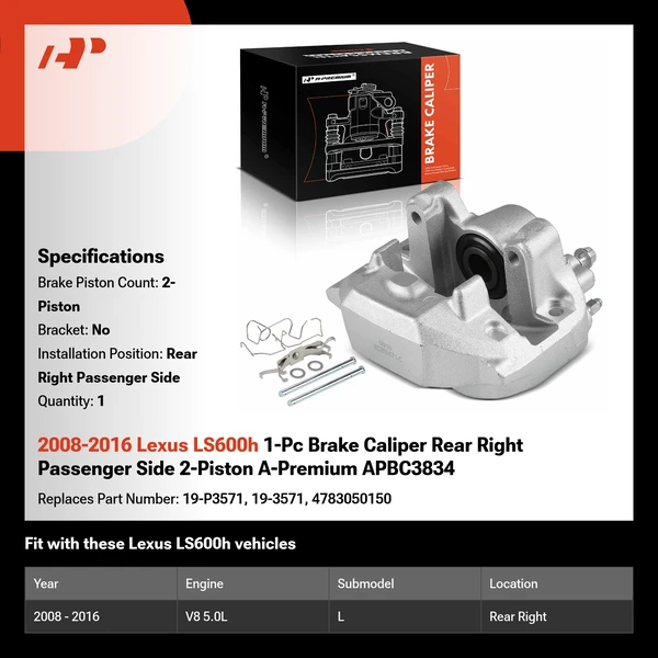 2008-2016 Lexus LS600h 1-Pc Brake Caliper Rear Right Passenger Side 2-Piston A-Premium APBC3834