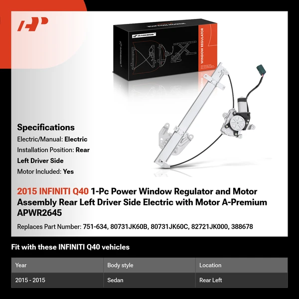 2015 INFINITI Q40 1-Pc Power Window Regulator and Motor Assembly Rear Left Driver Side Electric with Motor A-Premium APWR2645