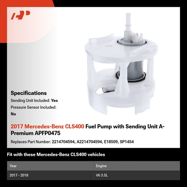 2017 Mercedes-Benz CLS400 Fuel Pump with Sending Unit A-Premium APFP0475