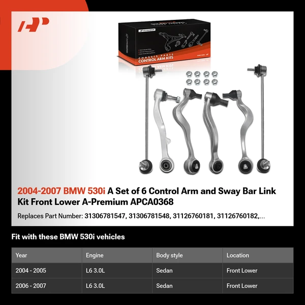 2004-2007 BMW 530i A Set of 6 Control Arm and Sway Bar Link Kit Front Lower A-Premium APCA0368