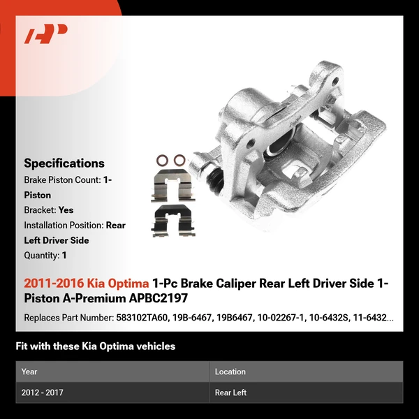 2011-2016 Kia Optima 1-Pc Brake Caliper Rear Left Driver Side 1-Piston A-Premium APBC2197