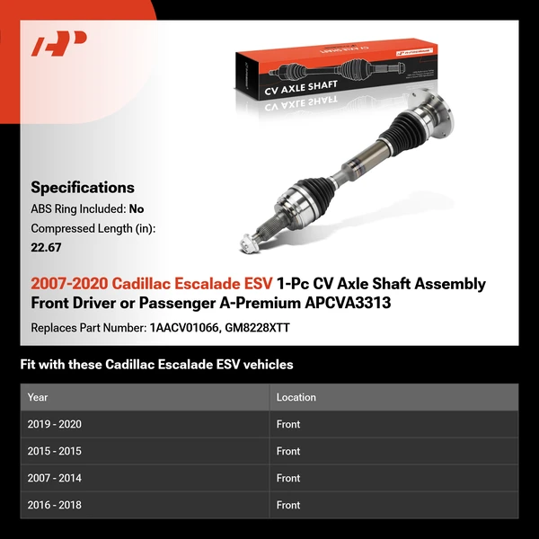 2007-2020 Cadillac Escalade ESV 1-Pc CV Axle Shaft Assembly Front Driver or Passenger A-Premium APCVA3313