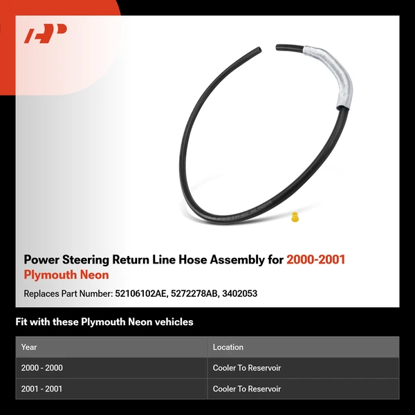 Power Steering Return Line Hose Assembly for 2000-2001 Plymouth Neon