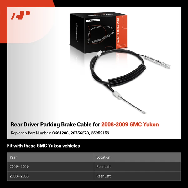 Rear Driver Parking Brake Cable for 2008-2009 GMC Yukon
