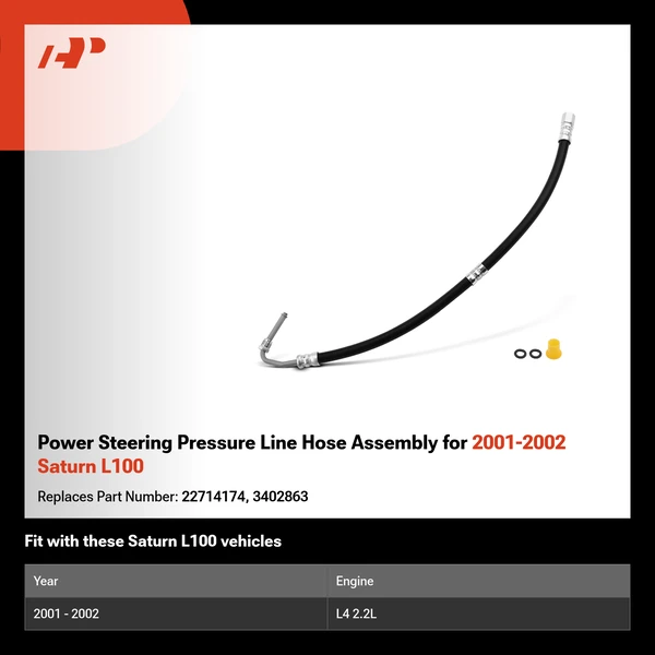 Power Steering Pressure Line Hose Assembly for 2001-2002 Saturn L100