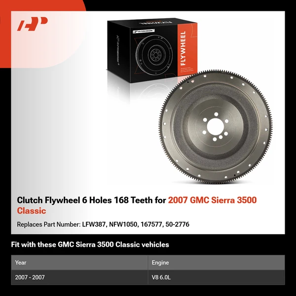 Clutch Flywheel 6 Holes 168 Teeth for 2007 GMC Sierra 3500 Classic