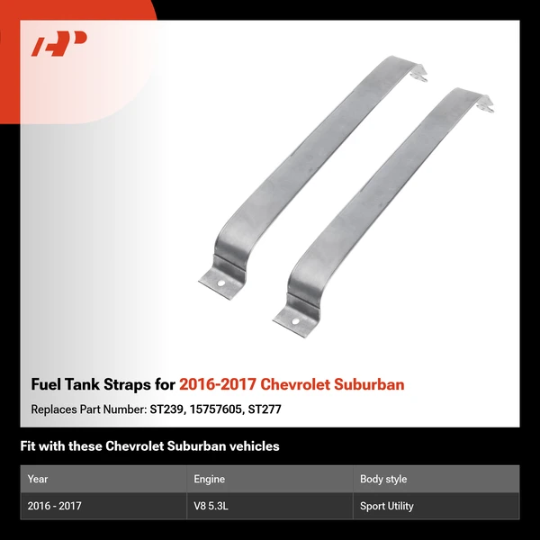 Fuel Tank Straps for 2016-2017 Chevrolet Suburban