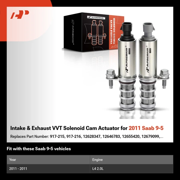 Intake & Exhaust VVT Solenoid Cam Actuator for 2011 Saab 9-5