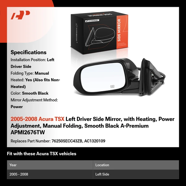 2005-2008 Acura TSX Left Driver Side Mirror, with Heating, Power Adjustment, Manual Folding, Smooth Black A-Premium APMI2676TW