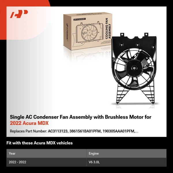 Single AC Condenser Fan Assembly with Brushless Motor for 2022 Acura MDX