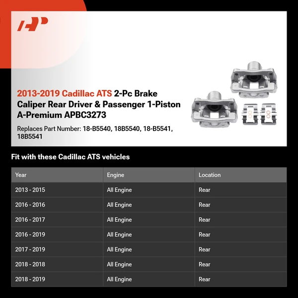 2013-2019 Cadillac ATS 2-Pc Brake Caliper Rear Driver & Passenger 1-Piston A-Premium APBC3273