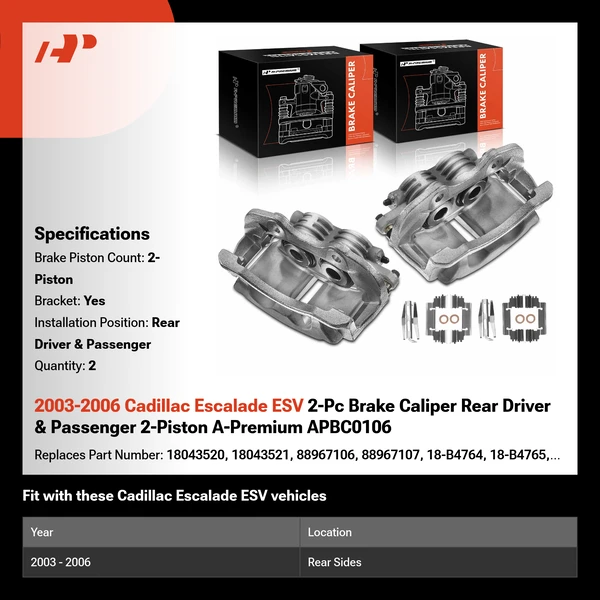 2003-2006 Cadillac Escalade ESV 2-Pc Brake Caliper Rear Driver & Passenger 2-Piston A-Premium APBC0106