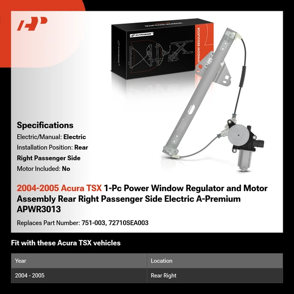 2004-2005 Acura TSX 1-Pc Power Window Regulator and Motor Assembly Rear Right Passenger Side Electric A-Premium APWR3013