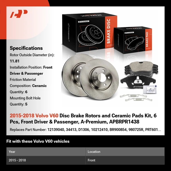 2015-2018 Volvo V60 Disc Brake Rotors and Ceramic Pads Kit, 6 Pcs, Front Driver & Passenger, A-Premium, APBRPR1438