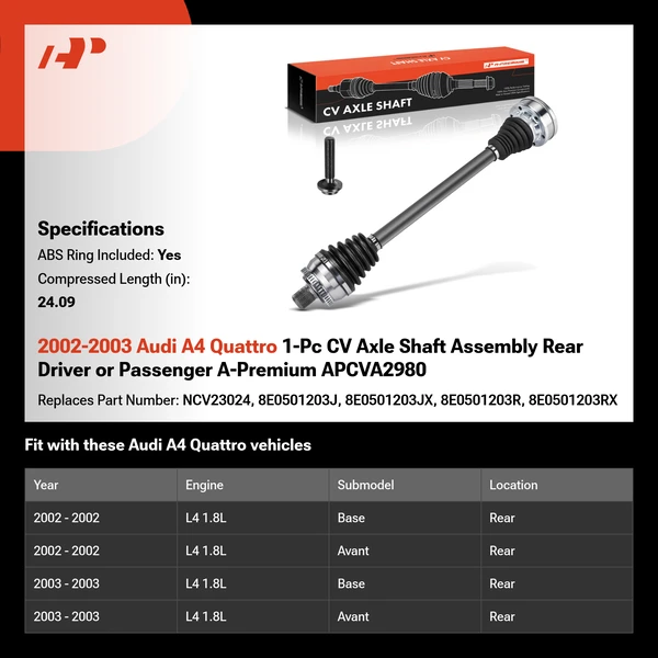 2002-2003 Audi A4 Quattro 1-Pc CV Axle Shaft Assembly Rear Driver or Passenger A-Premium APCVA2980