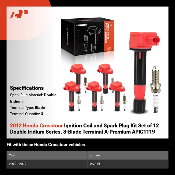 2012 Honda Crosstour Ignition Coil and Spark Plug Kit Set of 12 Double Iridium Series, 3-Blade Terminal A-Premium APIC1119