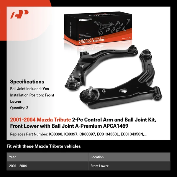 2001-2004 Mazda Tribute 2-Pc Control Arm and Ball Joint Kit, Front Lower with Ball Joint A-Premium APCA1469