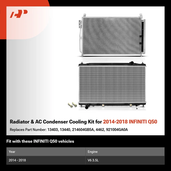 Radiator & AC Condenser Cooling Kit for 2014-2018 INFINITI Q50