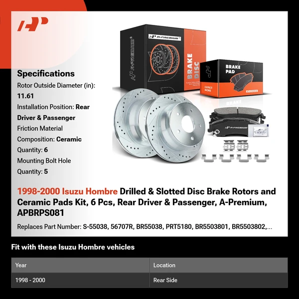1998-2000 Isuzu Hombre Drilled & Slotted Disc Brake Rotors and Ceramic Pads Kit, 6 Pcs, Rear Driver & Passenger, A-Premium, APBRPS081