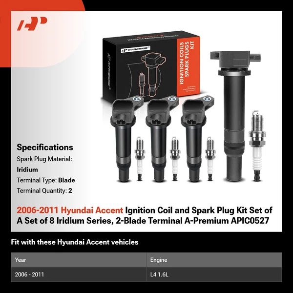 2006-2011 Hyundai Accent Ignition Coil and Spark Plug Kit Set of A Set of 8 Iridium Series, 2-Blade Terminal A-Premium APIC0527