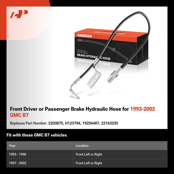 Front Driver or Passenger Brake Hydraulic Hose for 1993-2002 GMC B7
