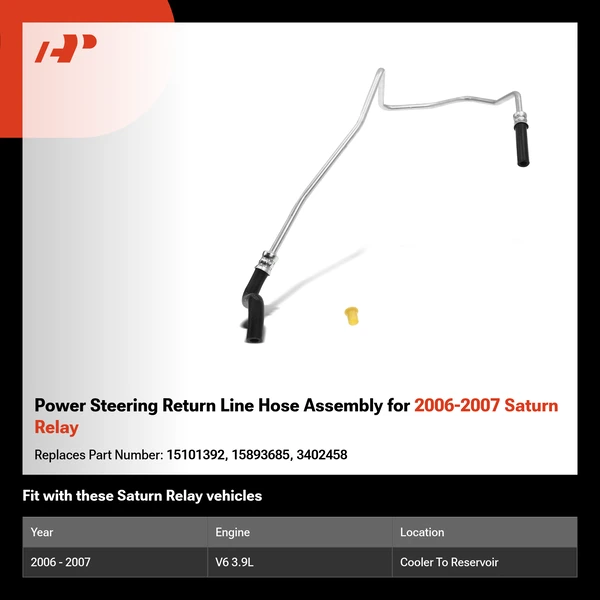 Power Steering Return Line Hose Assembly for 2006-2007 Saturn Relay