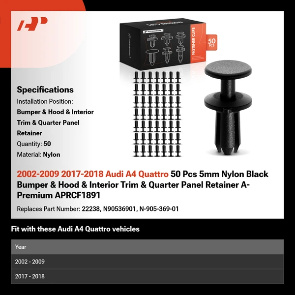 2002-2009 2017-2018 Audi A4 Quattro 50 Pcs 5mm Nylon Black Bumper & Hood & Interior Trim & Quarter Panel Retainer A-Premium APRCF1891