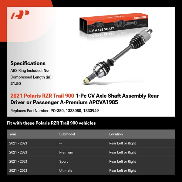 2021 Polaris RZR Trail 900 1-Pc CV Axle Shaft Assembly Rear Driver or Passenger A-Premium APCVA1985