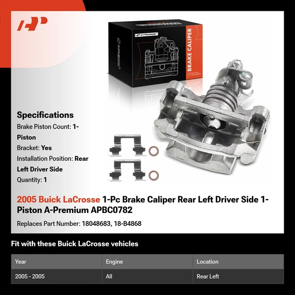2005 Buick LaCrosse 1-Pc Brake Caliper Rear Left Driver Side 1-Piston A-Premium APBC0782