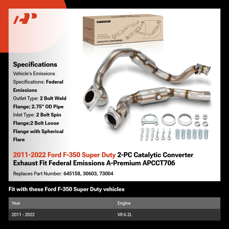 2011-2022 Ford F-350 Super Duty 2-PC Catalytic Converter Exhaust Fit Federal Emissions A-Premium APCCT706