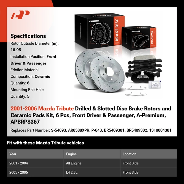 2001-2006 Mazda Tribute Drilled & Slotted Disc Brake Rotors and Ceramic Pads Kit, 6 Pcs, Front Driver & Passenger, A-Premium, APBRPS367