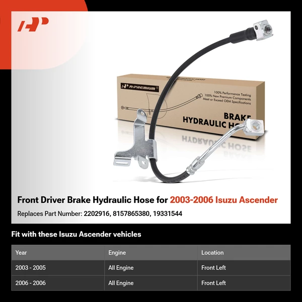Front Driver Brake Hydraulic Hose for 2003-2006 Isuzu Ascender
