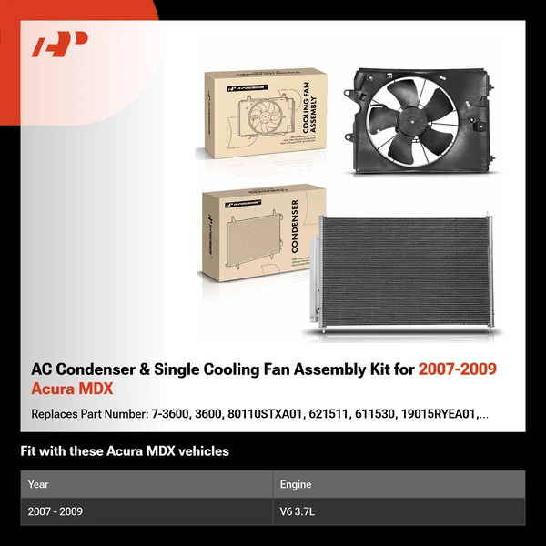 AC Condenser & Single Cooling Fan Assembly Kit for 2007-2009 Acura MDX