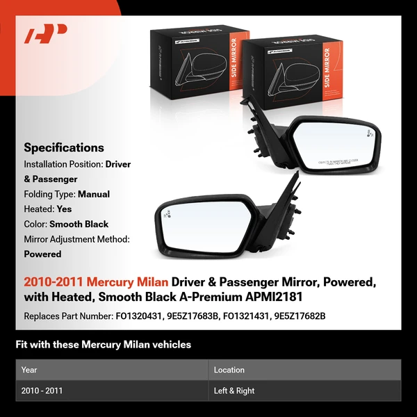 2010-2011 Mercury Milan Driver & Passenger Mirror, Powered, with Heated, Smooth Black A-Premium APMI2181