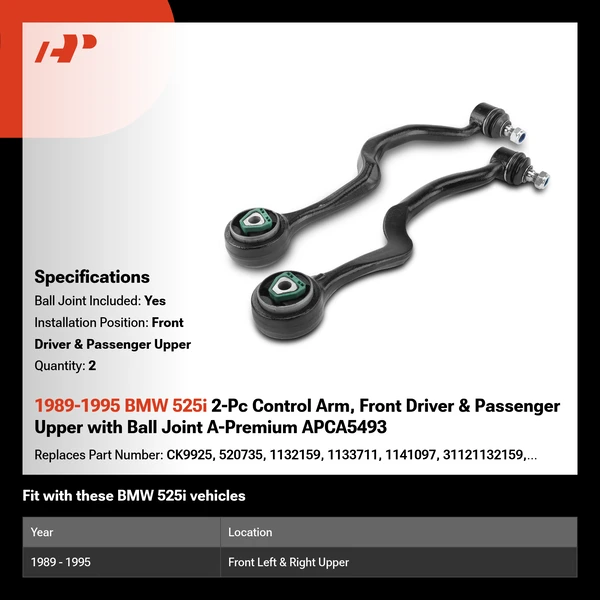 1989-1995 BMW 525i 2-Pc Control Arm, Front Driver & Passenger Upper with Ball Joint A-Premium APCA5493