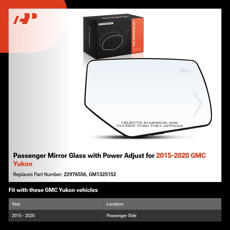 Passenger Mirror Glass with Power Adjust for 2015-2020 GMC Yukon
