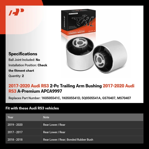 2017-2020 Audi RS3 2-Pc Trailing Arm Bushing 2017-2020 Audi RS3 A-Premium APCA9997