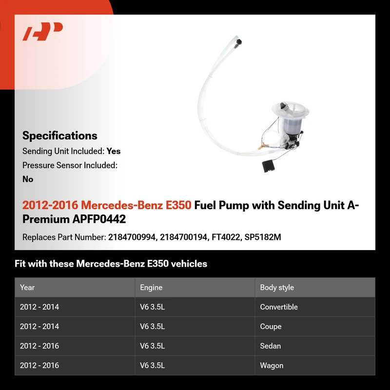 2012-2016 Mercedes-Benz E350 Fuel Pump with Sending Unit A-Premium APFP0442